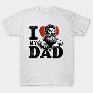 I love my dad T-Shirt